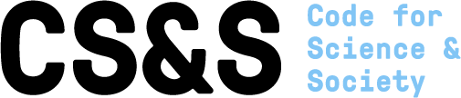 A white background with black text: "C S & S," and smaller blue text: "code for science and society"