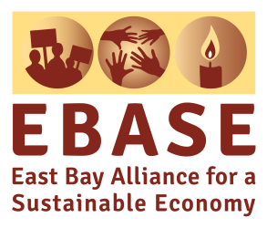 the EBASE logo, brown text reads "EBASE - east bay alliance for substanable economy" below a yellow rectangle. within the rectangle are three circles, each displaying its own image. the first is a crowd holding signs, the second is four hands, and the third a burning candle.